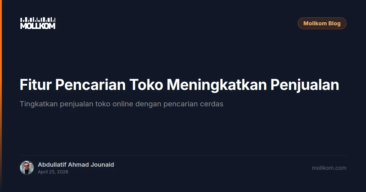 Fitur Pencarian Toko Meningkatkan Penjualan