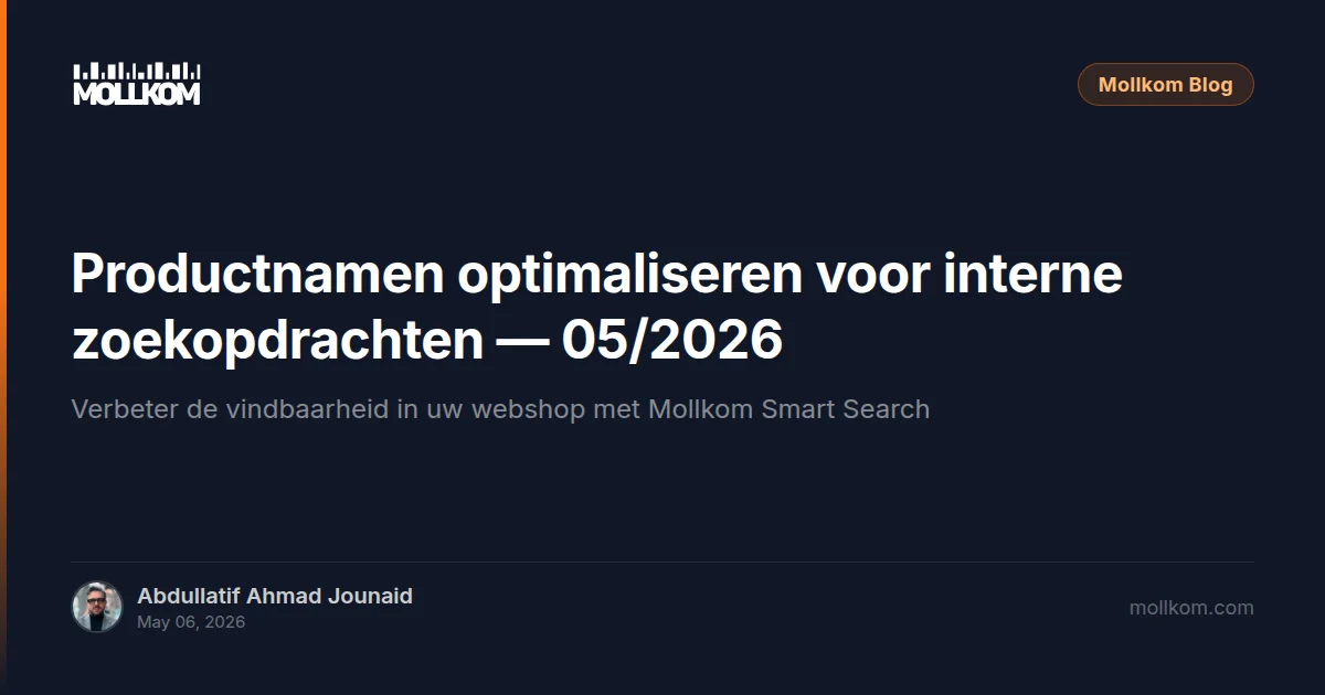 Productnamen optimaliseren voor interne zoekopdrachten — 05/2026