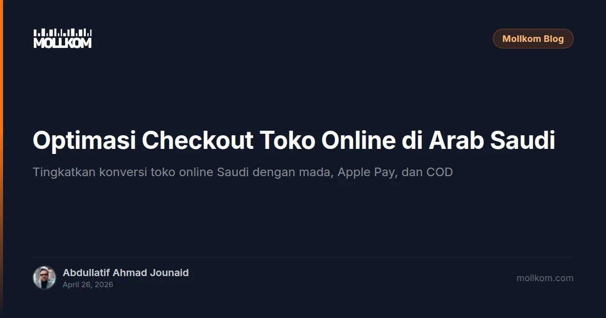 Optimasi Checkout Toko Online di Arab Saudi